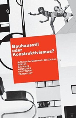 Bauhausstil oder konstruktivismus